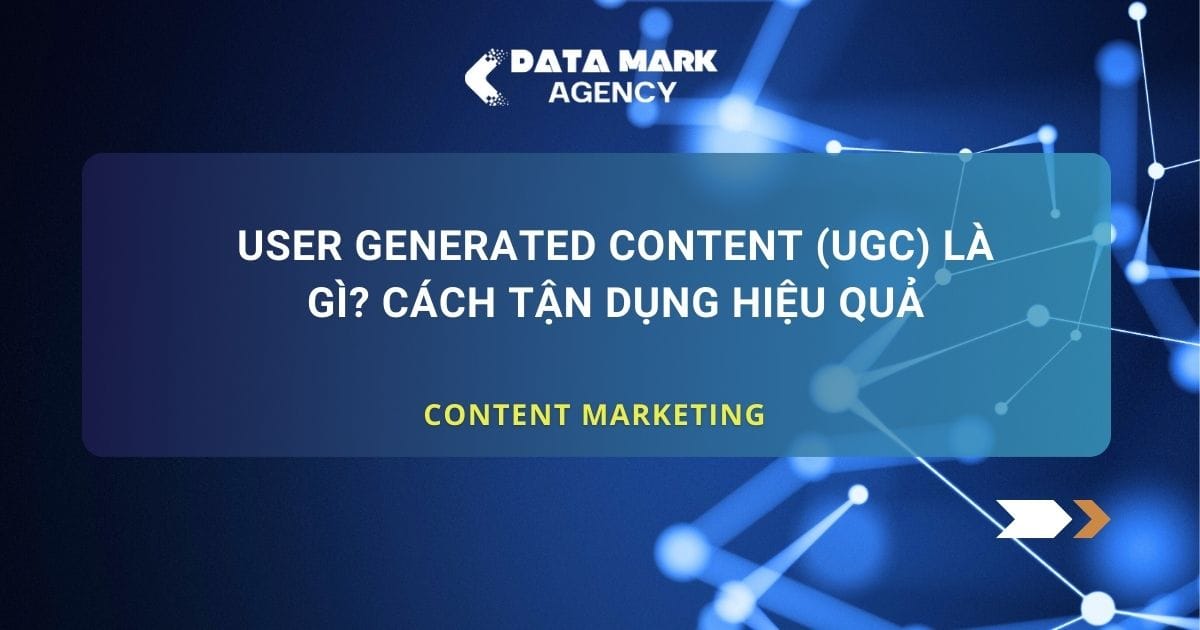 User Generated Content (ugc) Là Gì