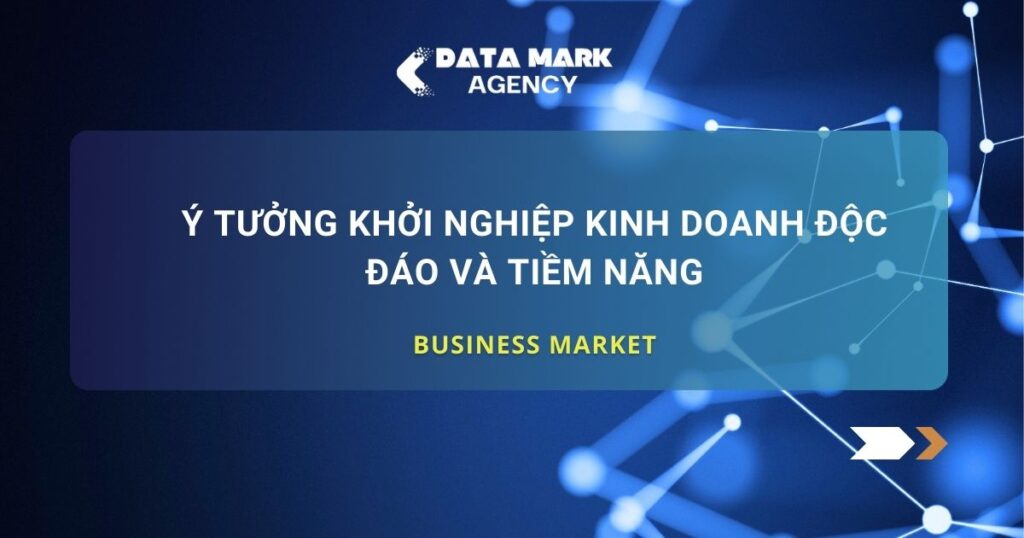 Ý Tưởng Khởi Nghiệp Kinh Doanh