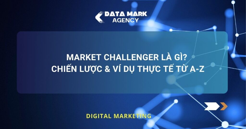 Market Challenger Là Gì