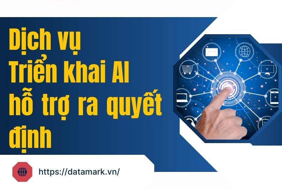 triển khai hệ thống hỗ trợ ra quyết định