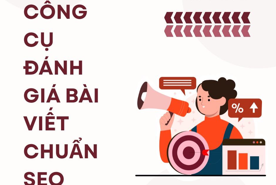 Công cụ đánh giá bài viết chuẩn SEO